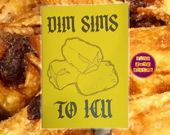 Dim Sims to ICU - Zine by Demonstrips