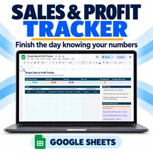 May include: A laptop displaying a digital Sales & Profit Tracker spreadsheet on a Google Sheets interface. The screen shows columns for date, product, quantity, price, costs, fees, revenue, and profit, with text headers and instructional sidebars.