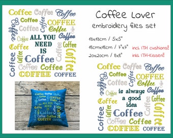 Coffee Lover embroidery files 5×5" - 8×8" Set incl. ITH cushion