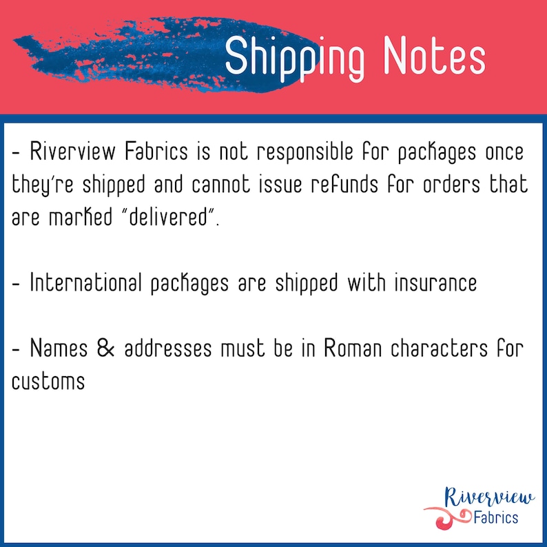 Puede incluir: Un gr&aacute;fico con el texto "Shipping Notes" sobre un fondo rojo y azul. El texto incluye informaci&oacute;n sobre las pol&iacute;ticas de env&iacute;o de Riverview Fabrics, incluido el seguro para paquetes internacionales.