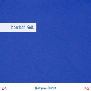 Solid Interlock Knit Fabric by the Yard, Royal Blue, Cotton Polyester Blend, Apparel Fabric