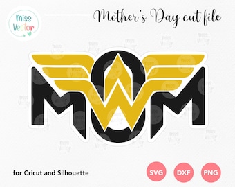 Super mom SVG PNG DXF, Mother's day Svg, Mama Shirt Svg, Mum Svg, Wonder Mom, Gift For Woman Svg, Best Mum Ever Svg, I Love You Mum Svg