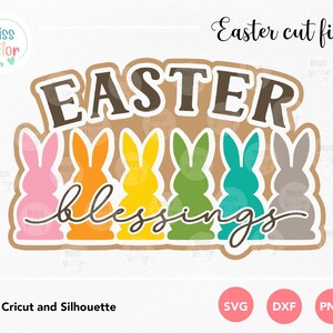 Easter SVG Cut file, EASTER svg png dxf, Easter Bunny svg, Cricut Silhouette, Easter Blessings, Paper Craft Easter Decor, Easter Ornament