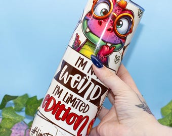Dinosaur "I'm Not Weird I'm Limited Edition" 20oz Tumbler – Insulated Stainless Steel Travel Cup with Straw, Funny Dino Gift