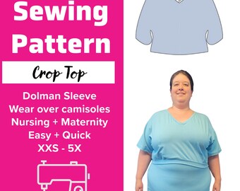 Puede incluir: Un patrón de costura rosa y blanco para un top corto con manga murciélago. El patrón está disponible en tallas XXS a 5X y se describe como fácil y rápido de coser. El patrón es para un top de lactancia o maternidad que se puede usar sobre camisoles. La imagen también muestra a una mujer usando una versión azul del top.