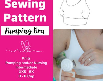 Patrón de costura en PDF para bralette de Pumping Mama: Tutorial para hacer un sujetador con acceso para madres lactantes, embarazo y posparto.