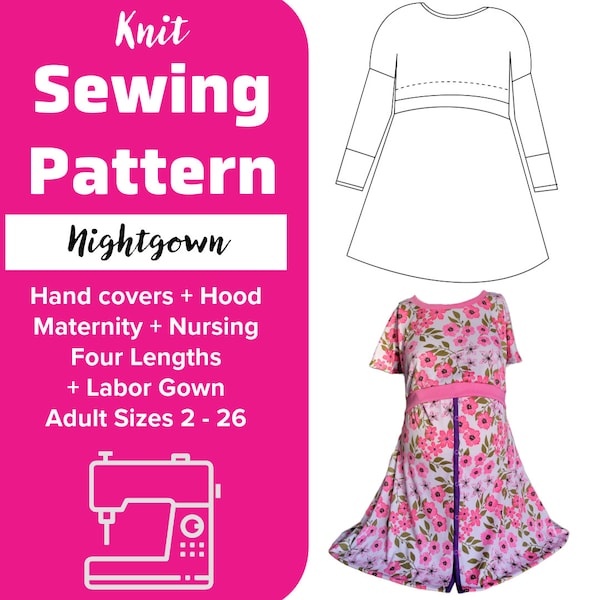 All-Nighty Nightgown + Labor Gown PDF Sewing Pattern Maternity Nursing Breastfeeding Clothing Tutorial