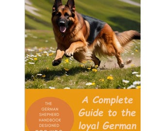 Download - 8 Pages Complete Guide to the loyal German Shepherd breed ( The German Shepherd Poem is included) - Printable