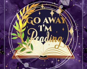 Go away i'm reading enamel pin, book lover pin Bibliophile Vol 4 PREORDER