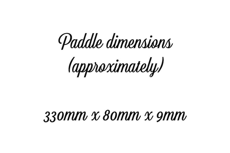 May include: Paddle dimensions (approximately) 330mm x 80mm x 9mm