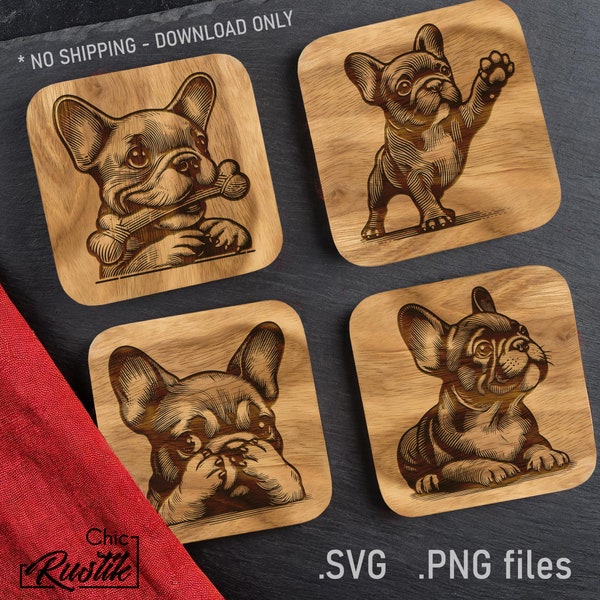 French Bulldog SVG PDF and PNG, 4 Frenchie Vector Design for Laser engraving Machines,  Cute Dog Engraving and Printing Files, Glowforge