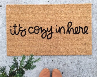 it's cozy in here doormat . fall doormat . christmas doormat . christmas decor . christmas gift for her . winter welcome mat . fall decor