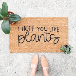 i hope you like plants doormat . welcome mat . gift for her . coir mat . house plant doormat . cute rug . housewarming gift . wedding gift