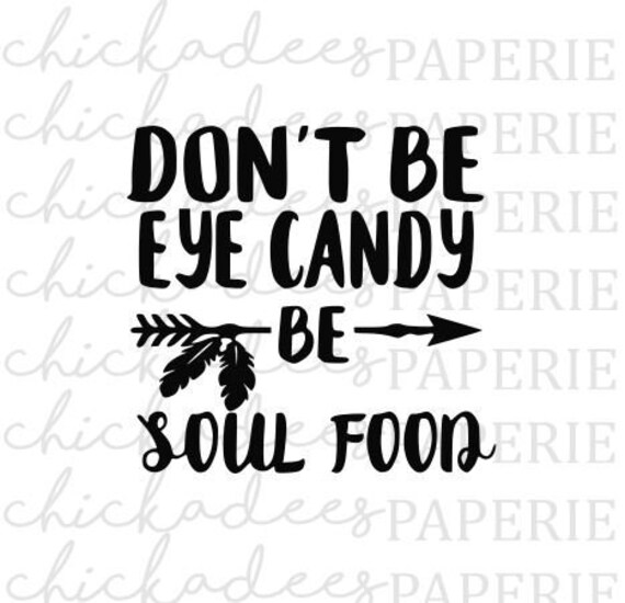 Boho Svg Hippie Svg Trendige Svg Eye Candy Soul Food Etsy