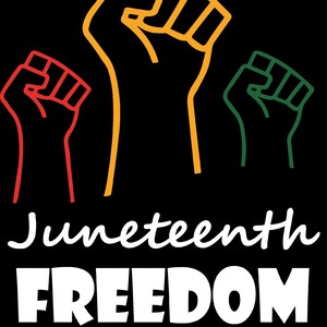 May include: Three raised fists in red, yellow, and green, symbolising Juneteenth. The text "Juneteenth FREEDOM since 1865" is written in white below the fists.