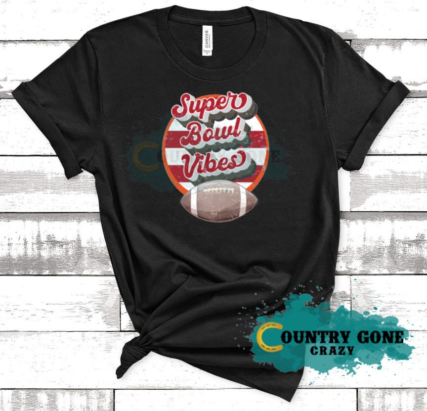 Super Bowl Vibes Football Heat Transfer for Shirts Ready 