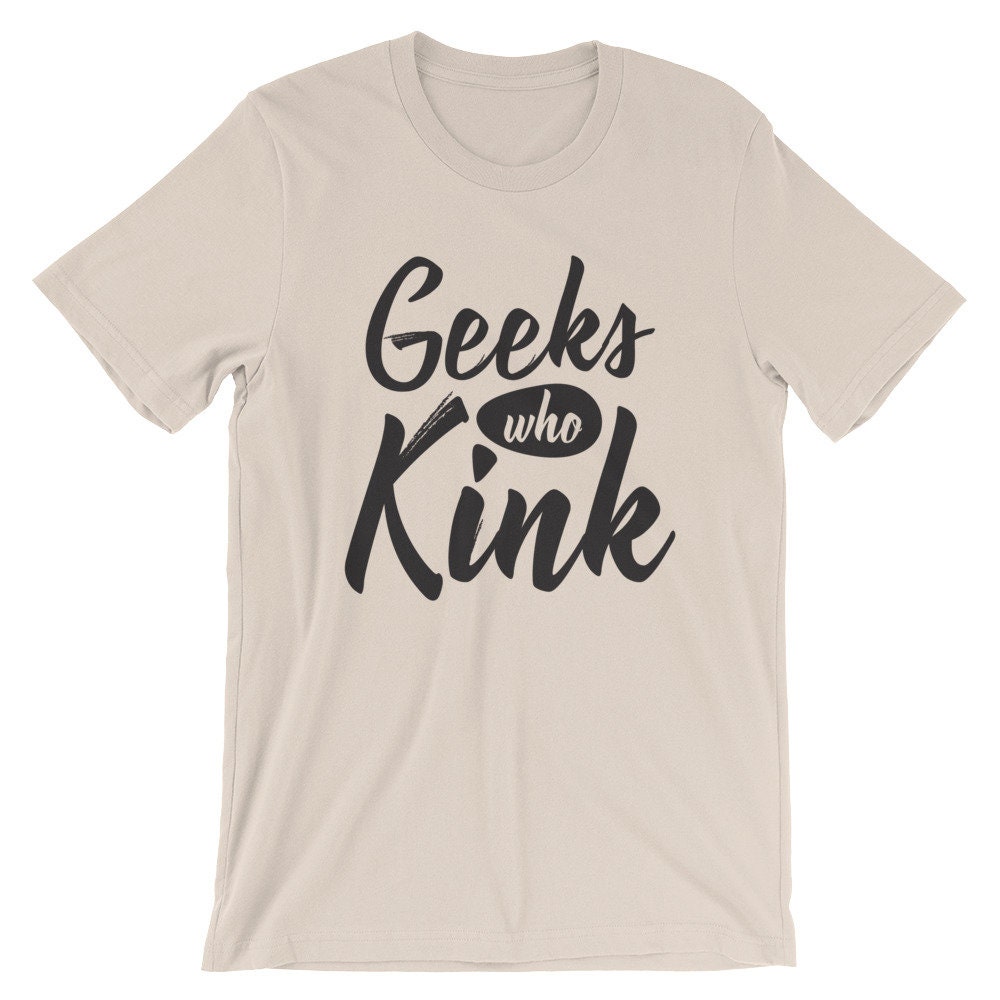 Camisa Geeky, Kinky, Geeks Who Kink Camiseta, Nerdy, Moda Alternatve ...