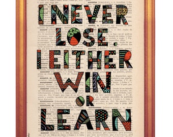 Never loose Either win or learn Mandela&#39;s quote poster with illustrated words handmade print on dictionary book page in vintage feel