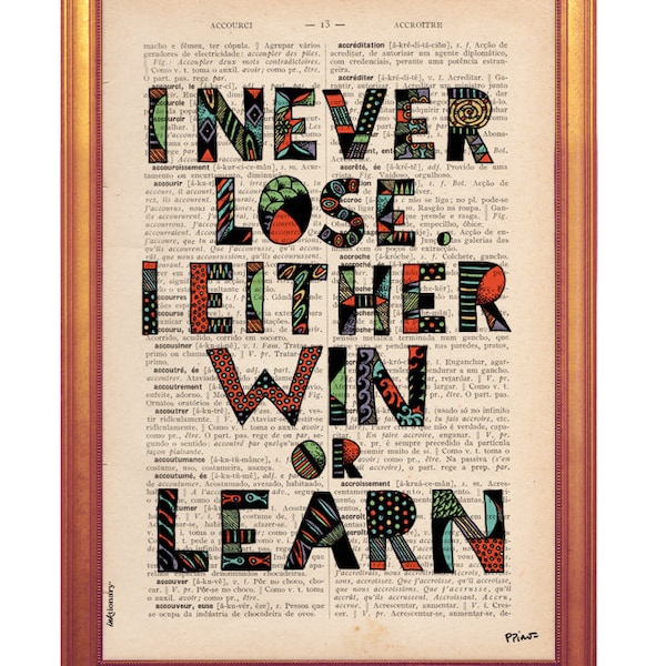 Ne perdez jamais ni gagner ou apprendre l’affiche de citation de Mandela avec des mots illustrés imprimés à la main sur la page de livre de dictionnaire dans la sensation vintage