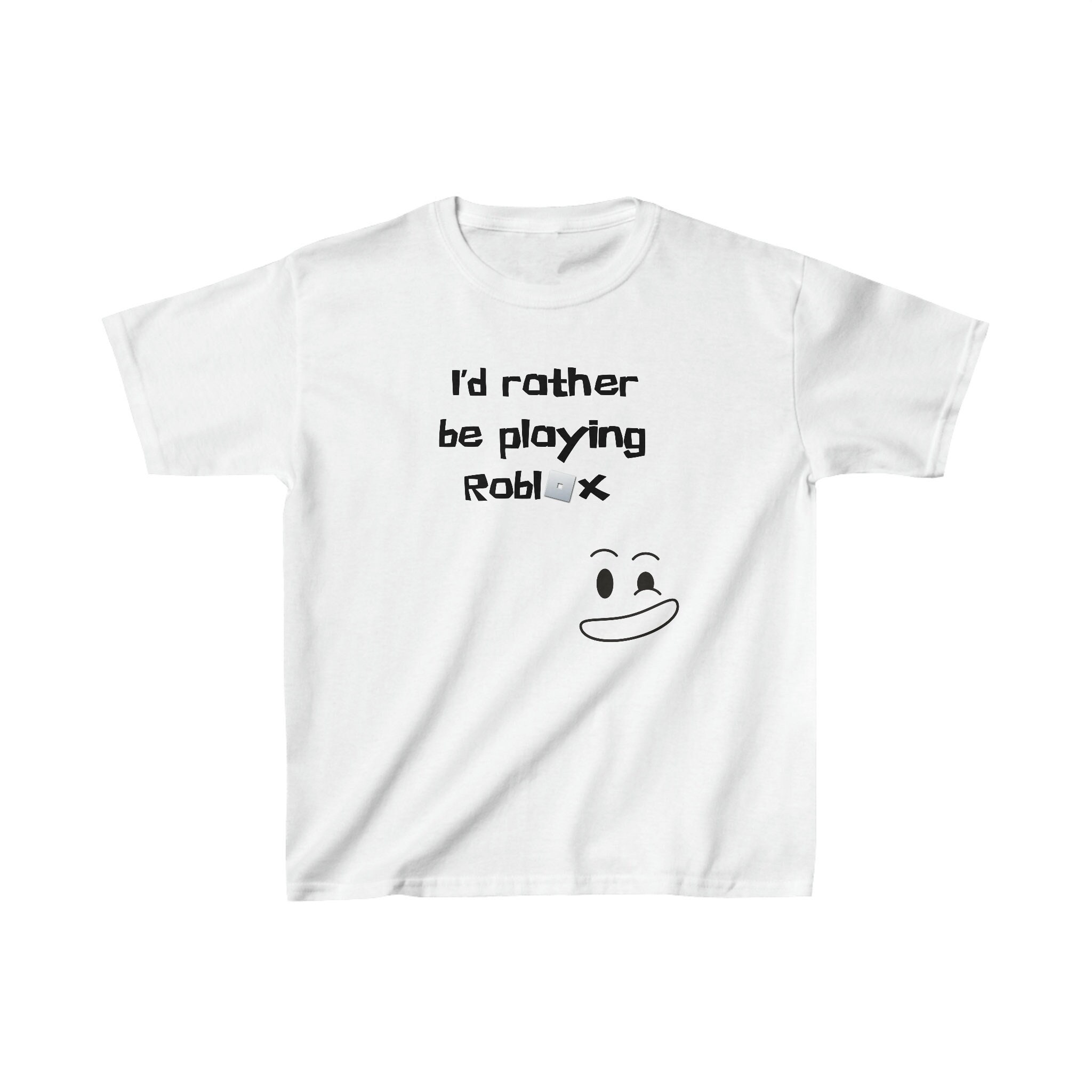 I'd Rather Be Playing Roblox T-Shirt - Child & Adults