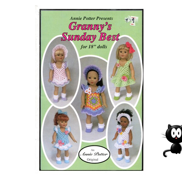 Crochet Pattern Doll Dresses Annie Potter Granny's Sunday Best for 18" Dolls