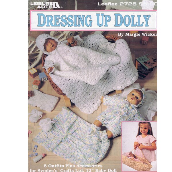 Crochet Pattern Dressing Up Dolly by Margie Wicker Leisure Arts 2725 -  5 Outfits