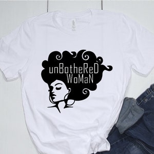 Unbothered Woman