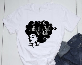 Unbothered Woman