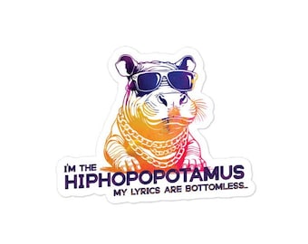 Hiphopopotamus My Lyrics Are Bottomless, Flight of the Conchords Sticker