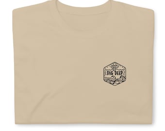 Dig Deep Survivor Inspired Embroidered Short-Sleeve Unisex T-Shirt | Jeff Probst Quote | Fan Gift