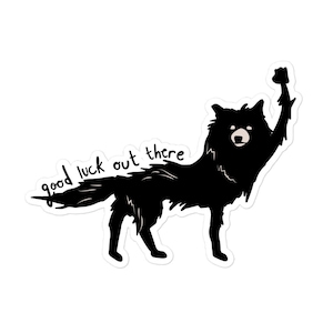 Buona fortuna là fuori Fantastico Mr Fox Wolf Pugno di solidarietà Adesivo