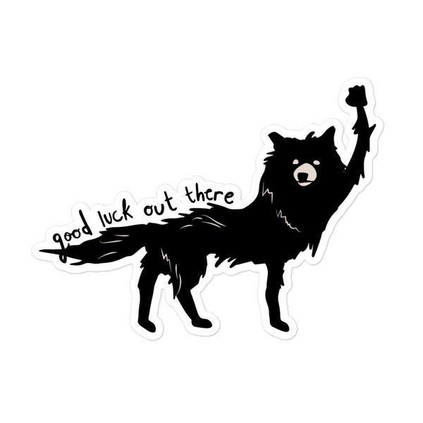 Good Luck Out There Fantastischer Mr Fox Wolf Faust der Solidarität Aufkleber