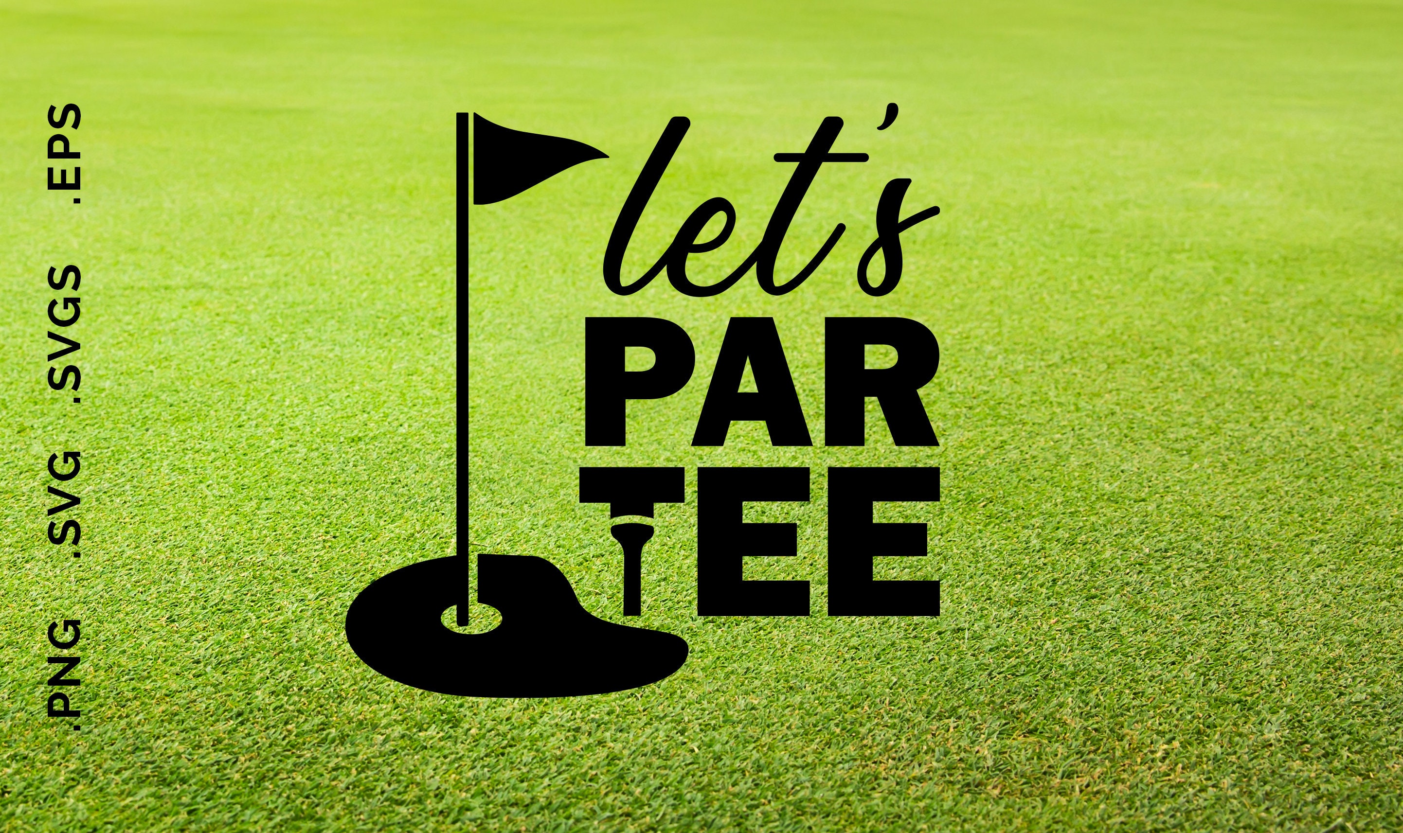 let-s-par-tee-funny-golf-pun-clipart-vector-svg-for-cricut-etsy
