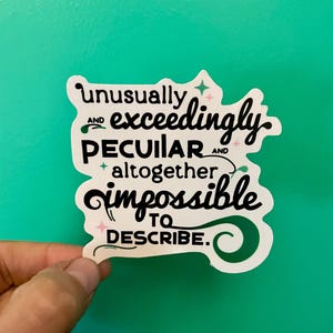 Adesivo insolitamente e straordinariamente peculiare e del tutto impossibile da descrivere / Citazione malvagia / Galinda Elphaba