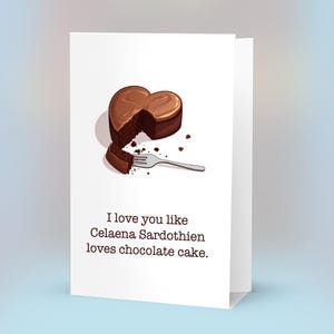 Je t'aime comme Celaena Sardothien aime le gâteau au chocolat. | Carte livresque drôle | Inspiré de la série Le trône de verre