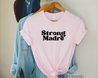 Camisa de mamá fuerte, camiseta de madre fuerte, regalo del día de la madre, camisa de mamá, camiseta de mamá de niña, camisa de mamá de niño, camisa española, camisa de madre, regalo para mamá
