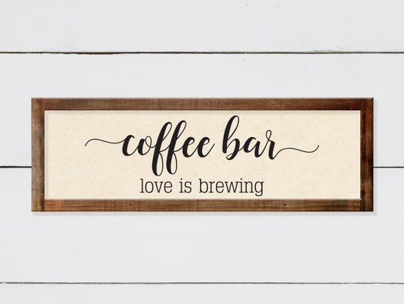 Coffee Bar Love Is Brewing Svg Wood Sign Svg Coffee Svg Etsy