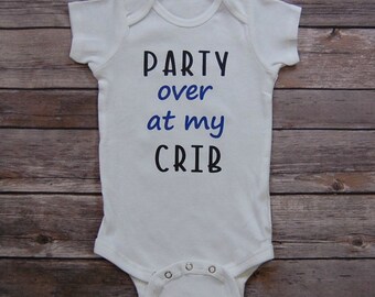 party over at my crib, baby girl/boy coming home outfit, newborn outfit, baby outfit, baby gift, baby announcement