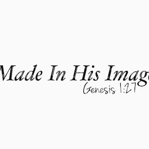 Made In His Image