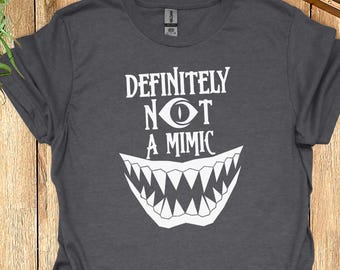 Not a Mimic Shirt - Dnd Shirt - Dnd Gift - Dungeon Master Gift - Dungeons and Dragons T-Shirt - Dnd Player Gift - Dnd Tee - Mimic TShirt
