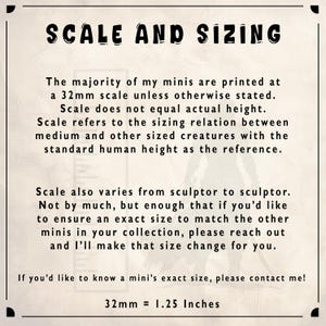 May include: A white rectangular graphic with the text "SCALE AND SIZING". The text explains the scale of miniatures, noting that most are 32mm (1.25 inches) unless otherwise specified. It also clarifies that scale refers to the sizing relation between creatures.