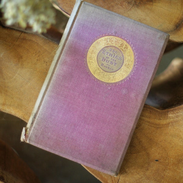 Antique Vintage Victorian Pink Gold Rustic Wedding Book The Ethics of the Dust By John Ruskin 1866 Classic Hardback