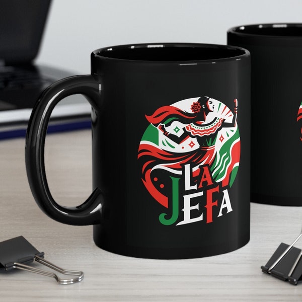 La Jefa Black Mug 11oz 15oz - The Boss Lady - Funny Mexican Mug - Coffee Mug - Tea Mug - Gift for Latin Woman - Funny Spanish Quote