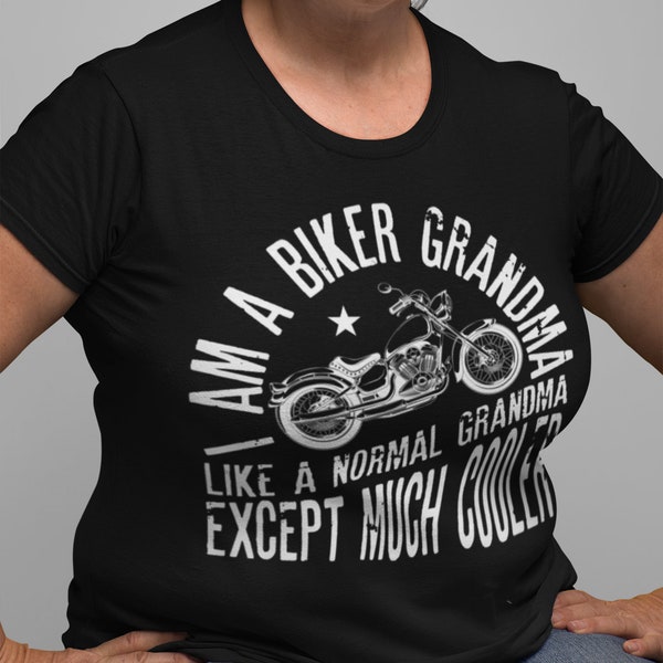 I Am A Biker Grandma T-Shirt - Cool Grandma Tshirt - Vintage Biker Shirt - Funny Grandma T Shirt - Grandma Gift - Vintage Motorcycle Shirt