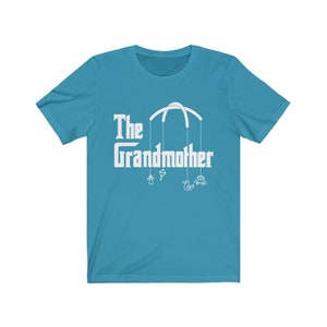 The Grandmother T-Shirt Gift for Grandmas Maternity Shirt Baby Announcement Funny Grandma Quote Grandma to Be Pregnancy T Shirt Aqua