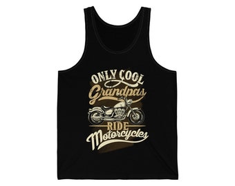 Only Cool Grandpas Ride Motorcycles  Tank Top - Motorcycle Tank Top - Motorbike Shirt - Gift for Papa - Funny Quote - Workout Tank Top