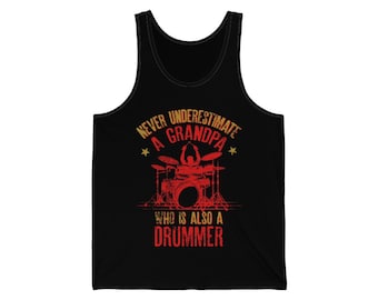 A Grandpa Who is A Drummer Tank Top - Musician Tank Top - Rock Band Shirt - Workout Tank - Gift for Papa - Funny Quote - Gym Tank Top