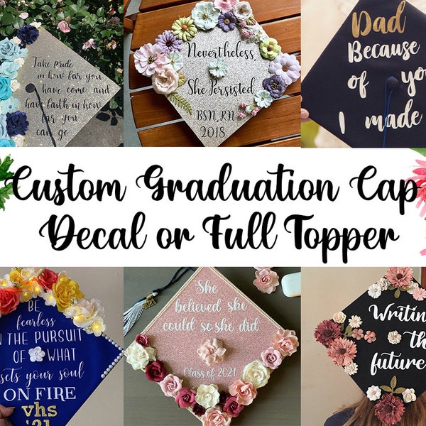Custom Graduation Cap, Custom Graduation Cap Topper, Personalized Graduation Cap