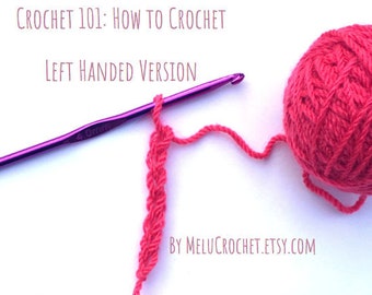 Crochet 101: How to Crochet Left Handed by Melu Crochet UK terminology beginners/help/how-to step by step chain, slip knot double crochet dc