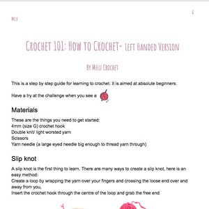 May include: Crochet 101: How to Crochet - Left Handed Version by Melu Crochet. This step-by-step guide for beginners includes a list of materials needed, including a 4mm (size G) crochet hook, double knit/light worsted yarn, scissors, and a yarn needle. The guide also includes instructions for creating a slip knot.